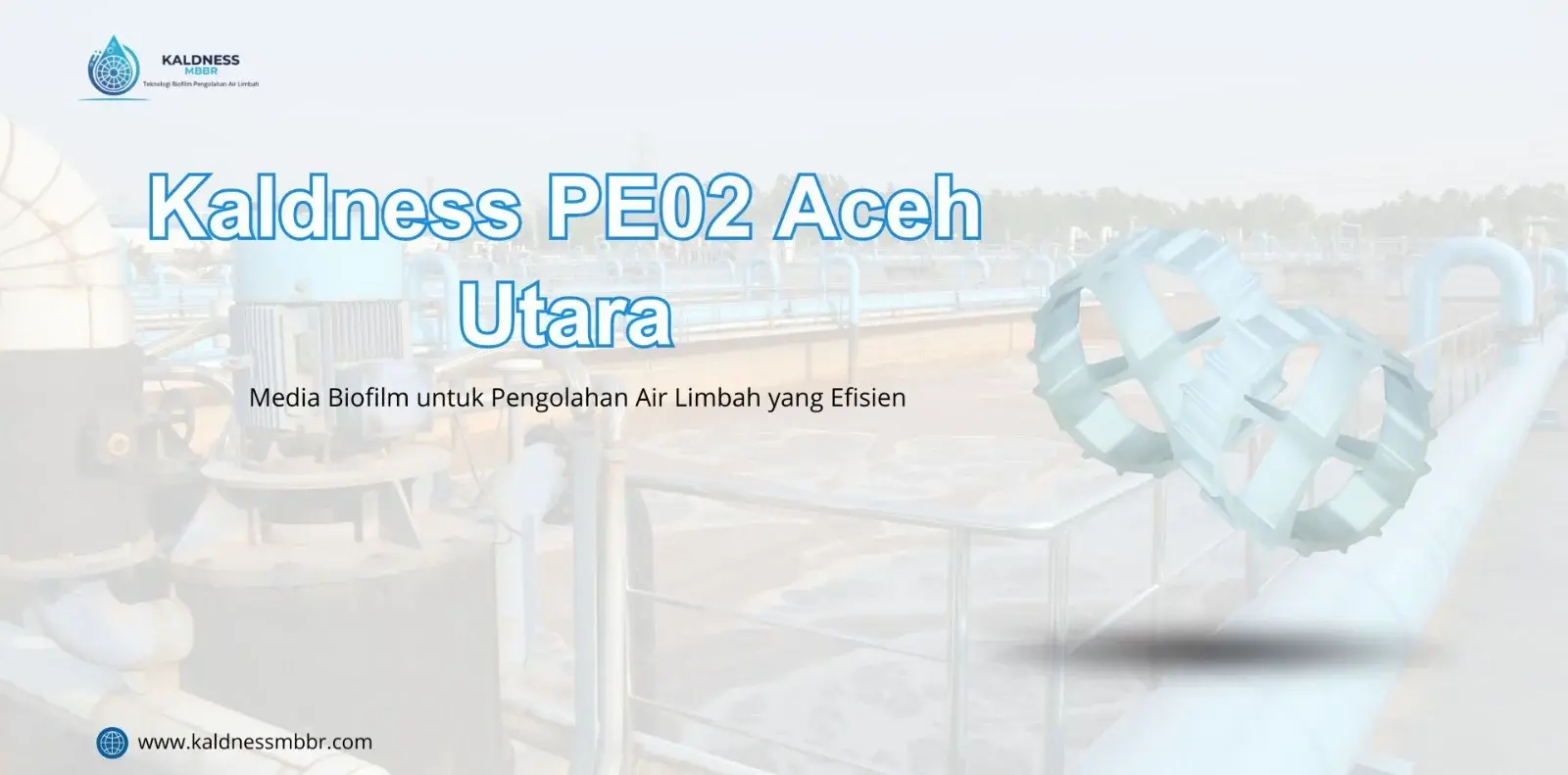 Kaldness PE02 Aceh Utara